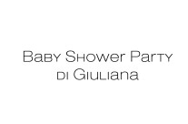 Baby Shower Party di Giuliana