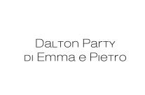 Dalton Party Emma e Pietro